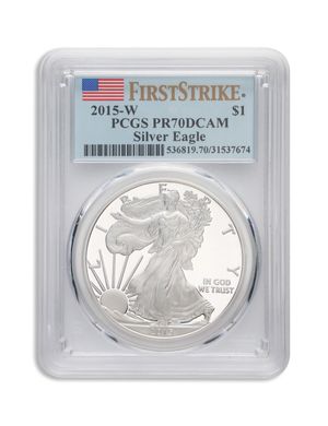 2015-W Proof Silver Eagle PCGS PR70 First Strike