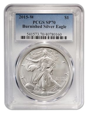 2015-W Burnished Silver Eagle PCGS SP70