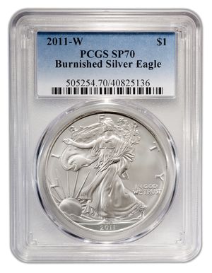 2011-W Burnished Silver Eagle PCGS SP70