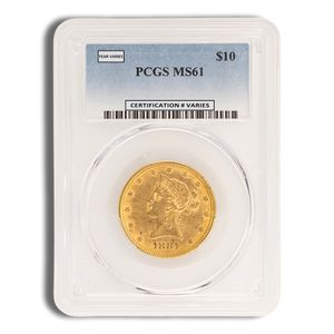 $10 Gold Liberty Eagle - PCGS MS61 (Random Year)