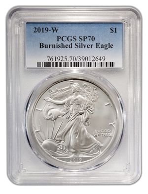 2019-W Burnished Silver Eagle PCGS SP70