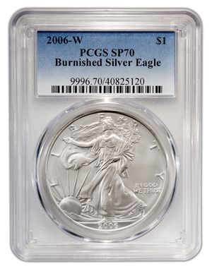 2006-W Burnished Silver Eagle PCGS SP70