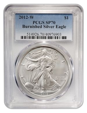 2012-W Burnished Silver Eagle PCGS SP70