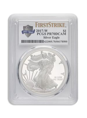 2017-W Proof Silver Eagle PCGS PR70 First Strike